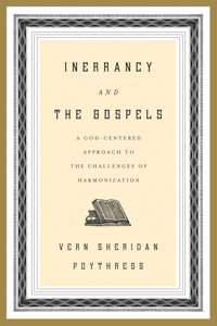Inerrancy and the Gospels - Vern S. Poythress - ebook