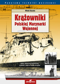Krążowniki Polskiej Marynarki Wojennej - Koszela Witold - książka