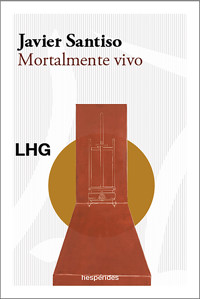 Mortalmente vivo - Javier Santiso - ebook