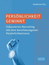 Persönlichkeit gewinnt - Waldemar Pelz - ebook