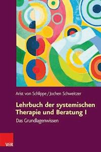 Lehrbuch der systemischen Therapie und Beratung I - Arist von Schlippe - ebook