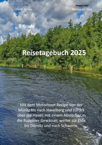 Reisetagebuch 2025 - Heidi Arnau - ebook
