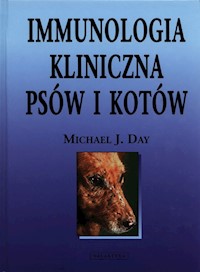Immunologia kliniczna psów i kotów - Day Michael J. - książka