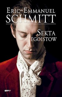 Sekta egoistów - Schmitt Éric-Emmanuel - książka