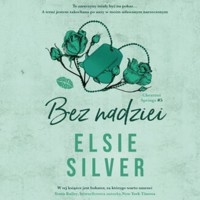 Bez nadziei. Chestnut Springs #5 - Elsie Silver - ebook + audiobook
