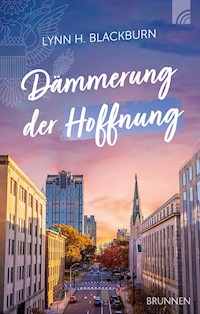 Dämmerung der Hoffnung - Lynn H. Blackburn - ebook