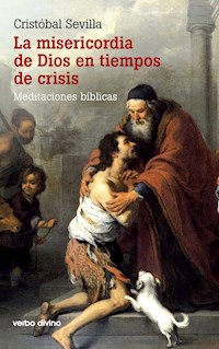 La misericordia de Dios en tiempos de crisis - Cristóbal Sevilla Jiménez - ebook