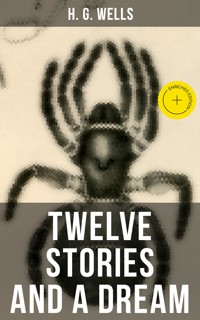 Twelve Stories and a Dream - H G Wells - ebook