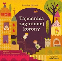 Tajemnica zaginionej korony - Jakubiak Radosław - ebook + audiobook + książka