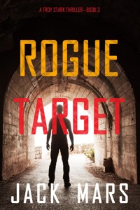 Rogue Target (A Troy Stark Thriller—Book #3) - Jack Mars - ebook