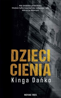 Dzieci cienia - Kinga Dańko - ebook + audiobook