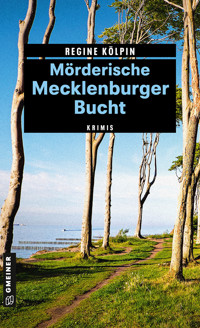 Mörderische Mecklenburger Bucht - Regine Kölpin - ebook