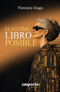 El último libro posible - Florencia Aliaga - ebook