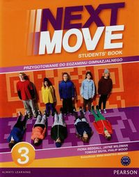 Next Move 3 Student's Book - Beddall Fiona, Wildman Jayne, Siuta Tomasz - książka