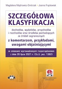 Szczegółowa klasyfikacja dochodów wydatków przychodów i rozchodów - Majdrowicz-Dmitrzak Magdalena, Frąckowiak Joanna - książka