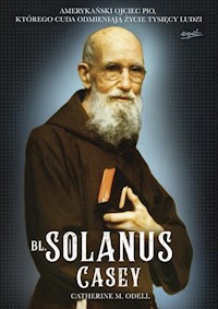 Bł. Solanus Casey - M. Odell Catherine - książka