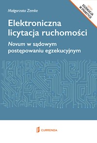 Elektroniczna licytacja ruchomości. - Zemke Małgorzata - książka