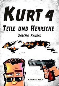 Kurt 4 - Sascha Raubal - ebook