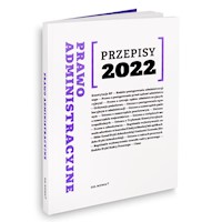 Przepisy 2022 Prawo administracyjne -  - książka