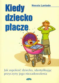Kiedy dziecko płacze - Laniado Nessia - książka