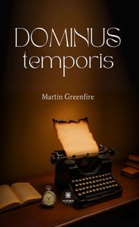 Dominus temporis - Martin Greenfire - ebook