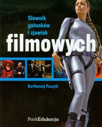 Słownik gatunków i zjawisk filmowych - Paszylk Bartłomiej - książka