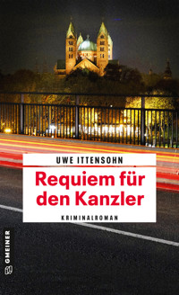 Requiem für den Kanzler - Uwe Ittensohn - ebook