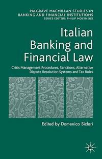 Italian Banking and Financial Law: Crisis Management Procedures, Sanctions, Alternative Dispute Resolution Systems and Tax Rules -  - ebook
