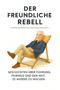 Der freundliche Rebell - René Schwarb - ebook