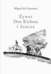 Żywot Don Kichota i Sancza - Unamuno Miguel - książka