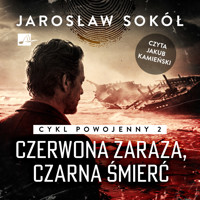 Czerwona zaraza, czarna śmierć - Jarosław Sokół - audiobook