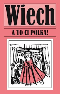 A to ci Polka! - Wiechecki Stefan - książka