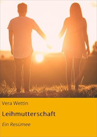 Leihmutterschaft - Vera Wettin - ebook