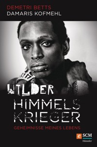 Wilder Himmelskrieger - Demetri Betts - ebook