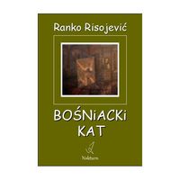 Bośniacki Kat - Risojevic Ranko - książka