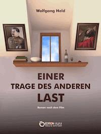 Einer trage des anderen Last - Wolfgang Held - ebook