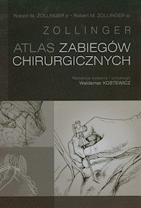 Atlas zabiegów chirurgicznych - Zollinger Robert M. - książka