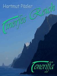 Tinerfes Reich - Hartmut Päsler - ebook