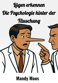 Lügen erkennen - Mandy Moos - ebook