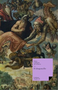 El dragoncillo - Pedro Calderon de la Barca - ebook