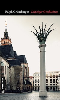 Leipziger Geschichten - Ralph Grüneberger - ebook