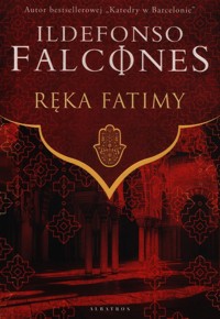Ręka Fatimy - Ildefonso Falcones - ebook + książka