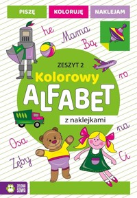 Kolorowy alfabet z naklejkami. Zeszyt 2 - zbiorowa praca - książka