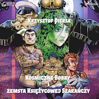 Kosmiczne Bobry i zemsta Księżycowej Szarańczy - Krzysztof Piersa - audiobook + książka