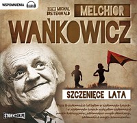 Szczenięce lata - Melchior Wańkowicz - audiobook
