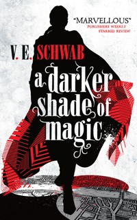 A Darker Shade of Magic - V.E. Schwab - ebook