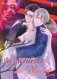 Im Schleier der Nacht, Band 1 - Fumi Tsuyuhisa - ebook