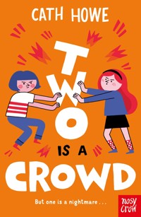 Two is a Crowd - Cath Howe - ebook