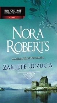 Zaklęte uczucia - Nora Roberts - ebook