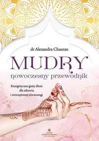 Mudry nowoczesny przewodnik - Chauran  Alexandra - książka